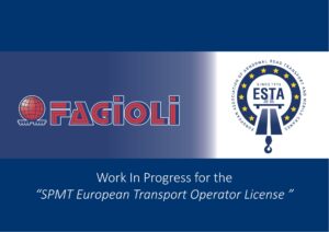 Fagioli and ESTA announcement graphic for the work in progress on the SPMT European Transport Operator Licence