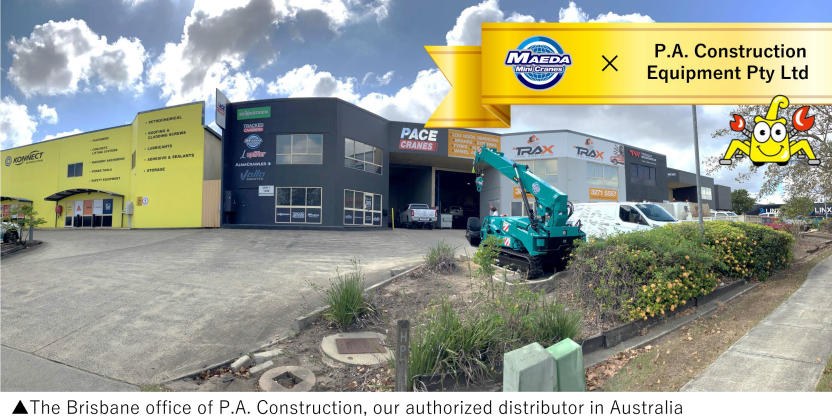 Brisbane premises of P.A. Construction Equipment, Maeda's Australian distributor, with a Maeda mini crane outside