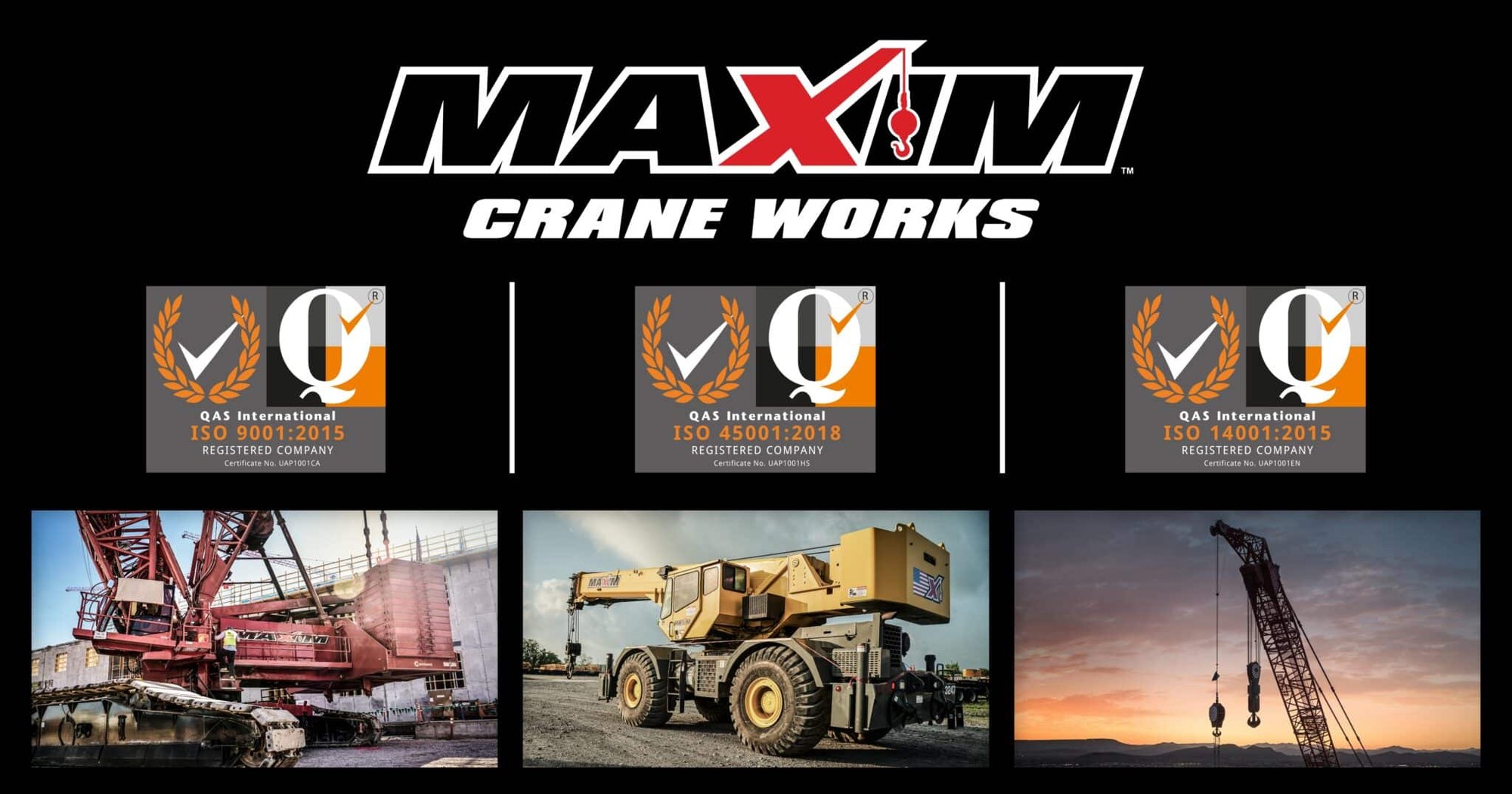 Maxim Crane Works ISO 9001, 45001 and 14001 certification marks alongside crawler and rough terrain cranes